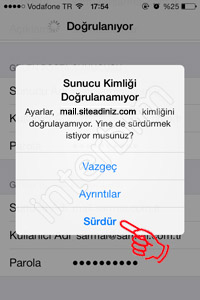 Eğer karşınıza bu ekran çıkarsa Sürdür butonuna dokunarak bir sonraki işlemden devam edebilirsiniz.